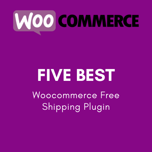 The 5 Best Woocommerce Free Shipping Plugin For You In 2022 - The Daily ...