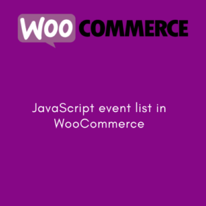 JavaScript event list in WooCommerce: