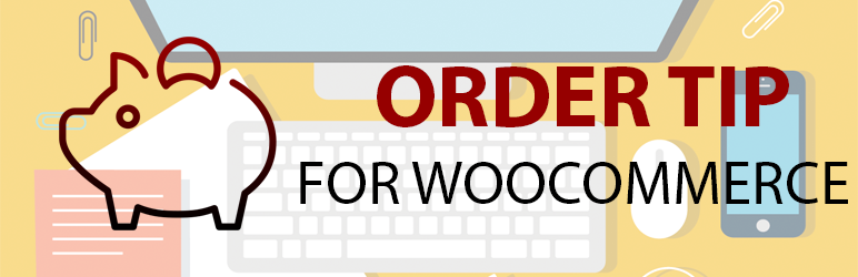 Order Tip for WooCommerce